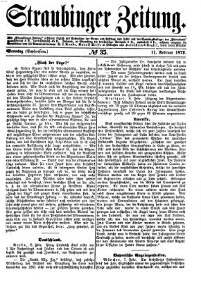 Straubinger Zeitung Sonntag 11. Februar 1872