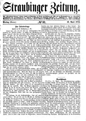 Straubinger Zeitung Freitag 19. April 1872