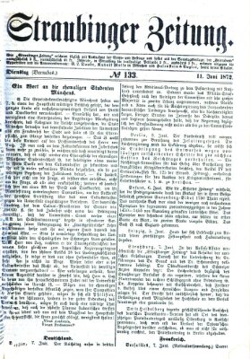 Straubinger Zeitung Dienstag 11. Juni 1872