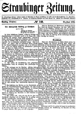 Straubinger Zeitung Samstag 21. Juni 1873