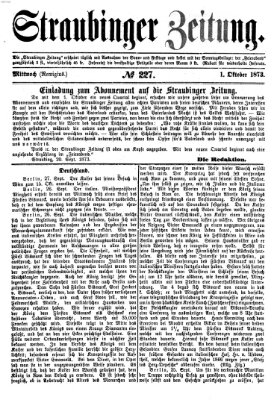 Straubinger Zeitung Mittwoch 1. Oktober 1873