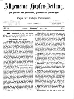 Allgemeine Hopfen-Zeitung Dienstag 4. Juli 1871