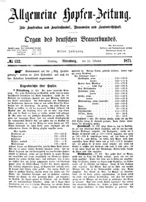 Allgemeine Hopfen-Zeitung Dienstag 31. Oktober 1871