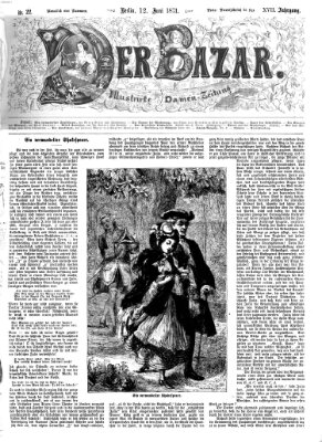 Der Bazar Montag 12. Juni 1871