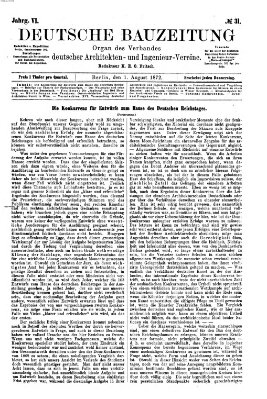 Deutsche Bauzeitung 〈Berlin〉 Donnerstag 1. August 1872