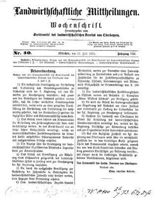 Landwirthschaftliche Mittheilungen Sonntag 27. Juli 1873