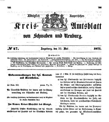 Königlich Bayerisches Kreis-Amtsblatt von Schwaben und Neuburg Mittwoch 31. Mai 1871
