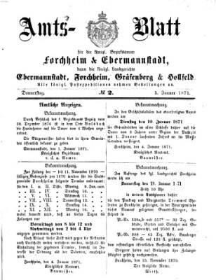 Amtsblatt für die Königlichen Bezirksämter Forchheim und Ebermannstadt sowie für die Königliche Stadt Forchheim Donnerstag 5. Januar 1871