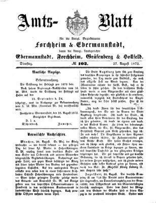 Amtsblatt für die Königlichen Bezirksämter Forchheim und Ebermannstadt sowie für die Königliche Stadt Forchheim Dienstag 27. August 1872
