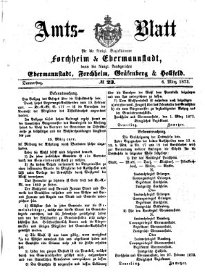 Amtsblatt für die Königlichen Bezirksämter Forchheim und Ebermannstadt sowie für die Königliche Stadt Forchheim Donnerstag 6. März 1873