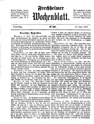 Amtsblatt für die Königlichen Bezirksämter Forchheim und Ebermannstadt sowie für die Königliche Stadt Forchheim Donnerstag 19. Juni 1873