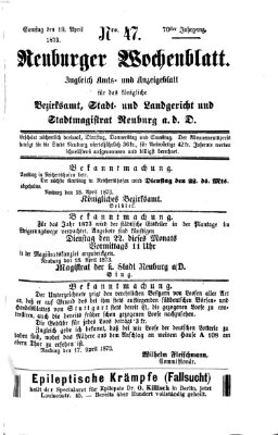 Neuburger Wochenblatt Samstag 19. April 1873