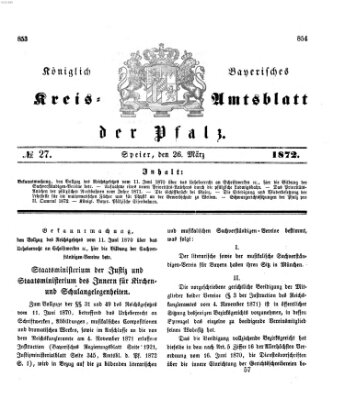 Königlich-bayerisches Kreis-Amtsblatt der Pfalz (Königlich bayerisches Amts- und Intelligenzblatt für die Pfalz) Dienstag 26. März 1872