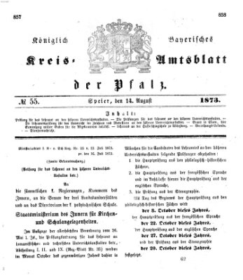 Königlich-bayerisches Kreis-Amtsblatt der Pfalz (Königlich bayerisches Amts- und Intelligenzblatt für die Pfalz) Donnerstag 14. August 1873