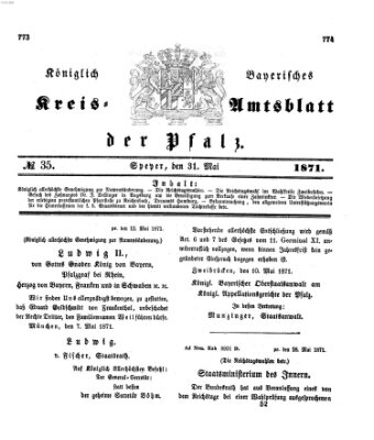 Königlich-bayerisches Kreis-Amtsblatt der Pfalz (Königlich bayerisches Amts- und Intelligenzblatt für die Pfalz) Mittwoch 31. Mai 1871