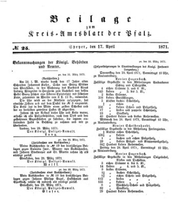 Königlich-bayerisches Kreis-Amtsblatt der Pfalz (Königlich bayerisches Amts- und Intelligenzblatt für die Pfalz) Montag 17. April 1871