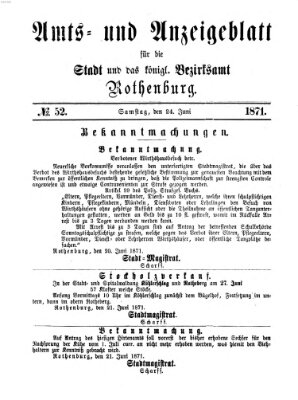 Amts- und Anzeigenblatt für die Stadt und das Königl. Bezirksamt Rothenburg Samstag 24. Juni 1871