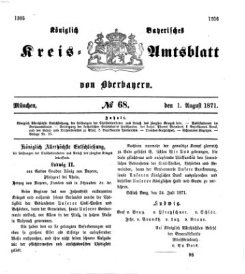 Königlich-bayerisches Kreis-Amtsblatt von Oberbayern (Münchner Intelligenzblatt) Dienstag 1. August 1871