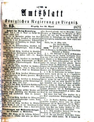 Amts-Blatt der Preußischen Regierung zu Liegnitz Samstag 12. April 1873