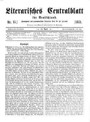 Literarisches Zentralblatt für Deutschland Samstag 12. April 1873