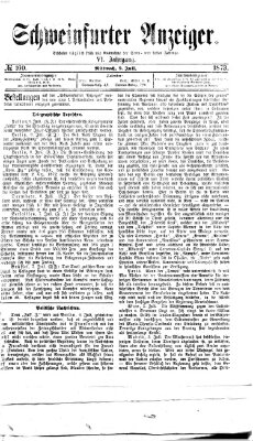 Schweinfurter Anzeiger Mittwoch 9. Juli 1873