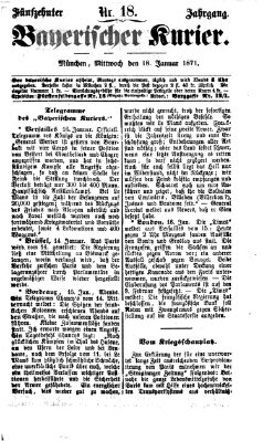 Bayerischer Kurier Mittwoch 18. Januar 1871