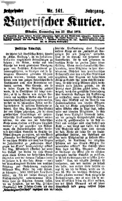 Bayerischer Kurier Donnerstag 23. Mai 1872