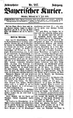 Bayerischer Kurier Mittwoch 9. Juli 1873