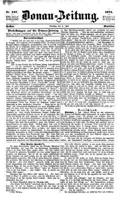 Donau-Zeitung Dienstag 4. Juli 1871