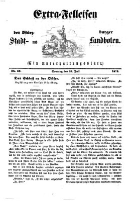 Extra-Felleisen (Würzburger Stadt- und Landbote) Sonntag 27. Juli 1873