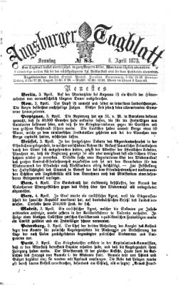 Augsburger Tagblatt Sonntag 6. April 1873