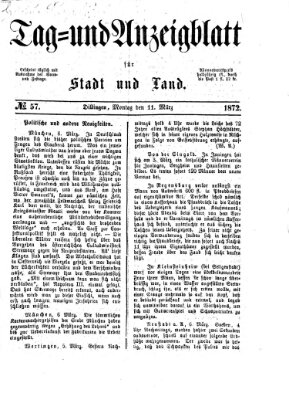 Tag- und Anzeigblatt für Stadt und Land (Tagblatt für die Städte Dillingen, Lauingen, Höchstädt, Wertingen und Gundelfingen) Montag 11. März 1872
