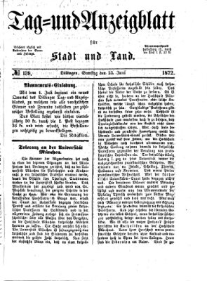 Tag- und Anzeigblatt für Stadt und Land (Tagblatt für die Städte Dillingen, Lauingen, Höchstädt, Wertingen und Gundelfingen) Samstag 22. Juni 1872