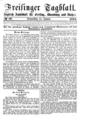 Freisinger Tagblatt (Freisinger Wochenblatt) Donnerstag 12. Januar 1871