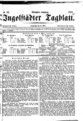 Ingolstädter Tagblatt Donnerstag 15. Mai 1873