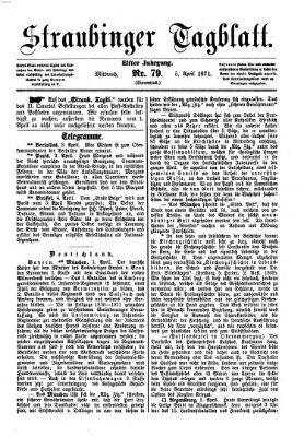 Straubinger Tagblatt Mittwoch 5. April 1871