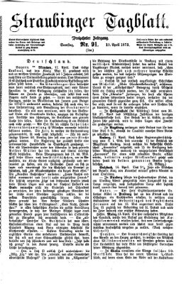 Straubinger Tagblatt Samstag 19. April 1873