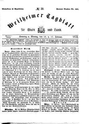 Weilheimer Tagblatt für Stadt und Land Sonntag 16. Februar 1873