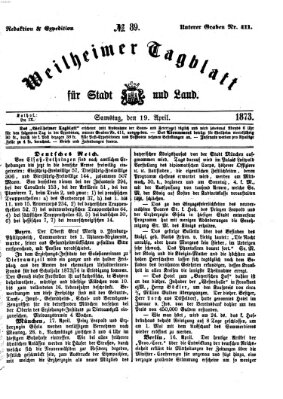 Weilheimer Tagblatt für Stadt und Land Samstag 19. April 1873