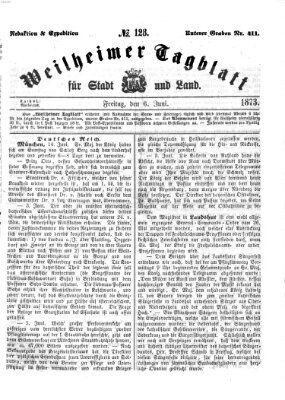 Weilheimer Tagblatt für Stadt und Land Freitag 6. Juni 1873