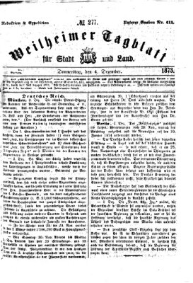 Weilheimer Tagblatt für Stadt und Land Donnerstag 4. Dezember 1873