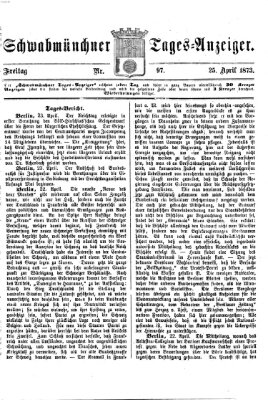 Schwabmünchner Tages-Anzeiger Freitag 25. April 1873