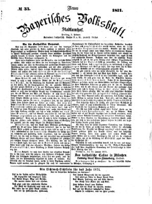Neues bayerisches Volksblatt Freitag 3. Februar 1871