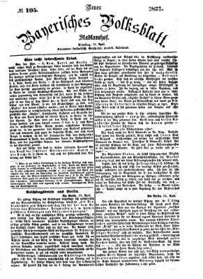 Neues bayerisches Volksblatt Dienstag 18. April 1871