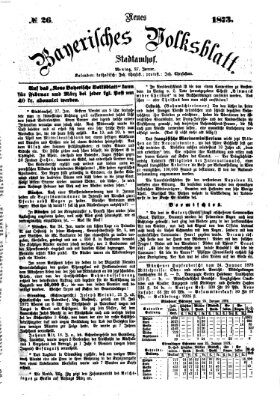 Neues bayerisches Volksblatt Montag 27. Januar 1873