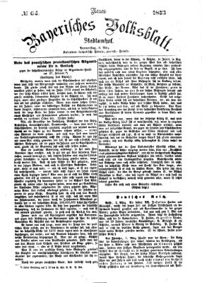 Neues bayerisches Volksblatt Donnerstag 6. März 1873