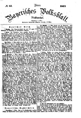 Neues bayerisches Volksblatt Sonntag 9. März 1873