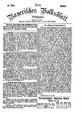 Neues bayerisches Volksblatt Montag 28. April 1873