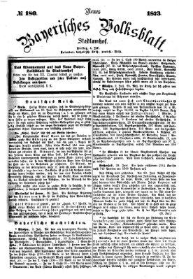 Neues bayerisches Volksblatt Freitag 4. Juli 1873