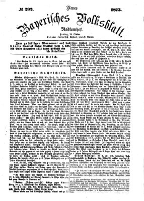 Neues bayerisches Volksblatt Freitag 24. Oktober 1873